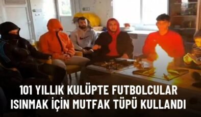 101 Yıllık kulüpte futbolcular ısınmak için mutfak tüpü kullandı